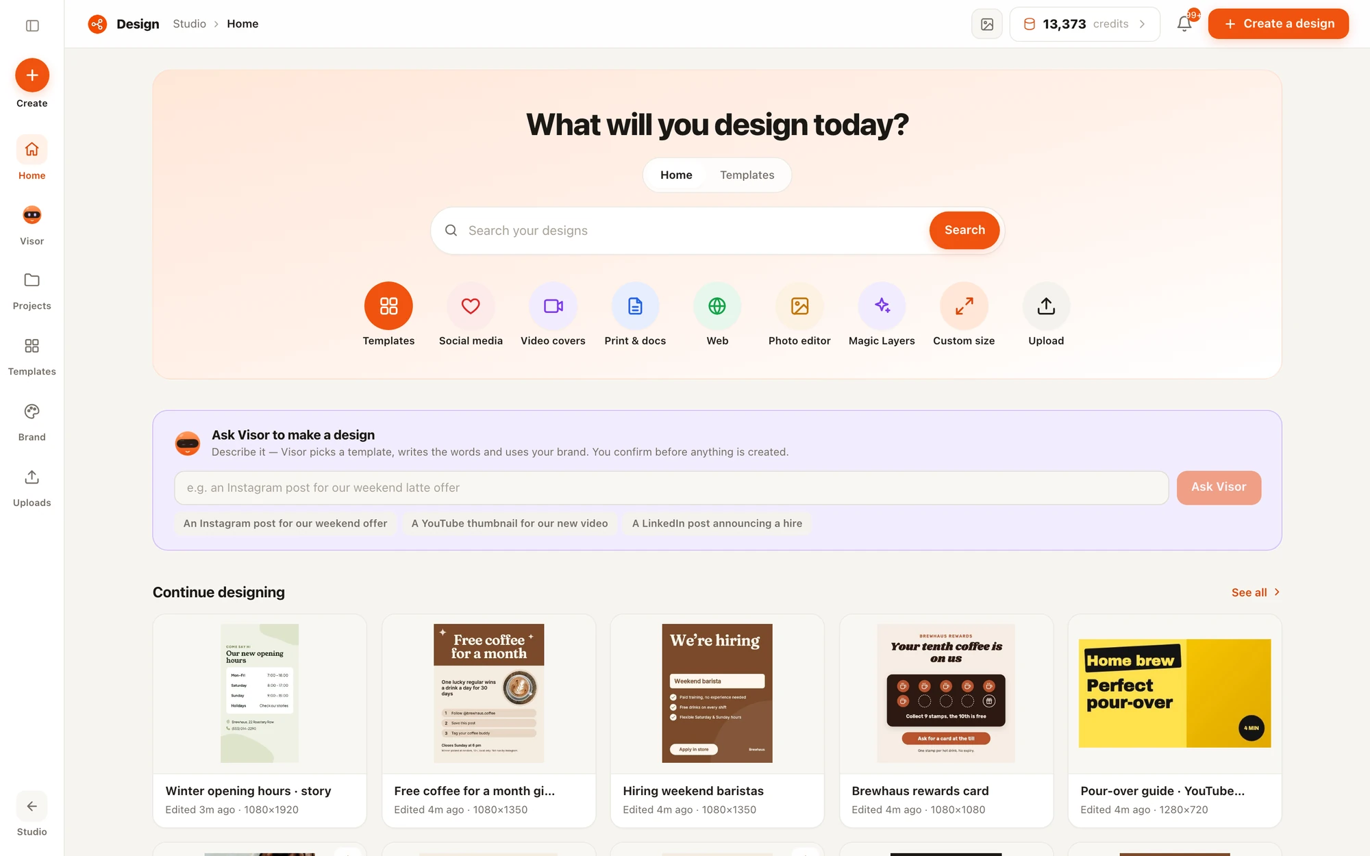 The Design home screen: a search bar, shortcuts for templates, social media, video covers, print, web, photo editor, Magic Layers, custom size and upload, an Ask Visor box, and recent designs.